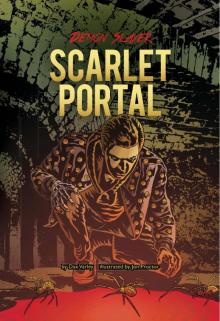 Book 8: Scarlet Portal - Demon Slayer Set 2 Book 8: Scarlet Portal - Demon Slayer Set 2