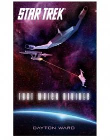 Star Trek: That Which Divides