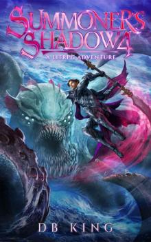 Summoner's Shadow 4: A LitRPG Adventure Summoner's Shadow 4: A LitRPG Adventure