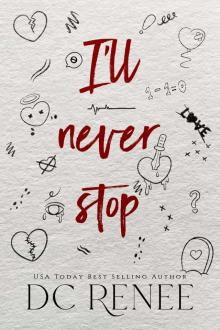 I'll Never Stop