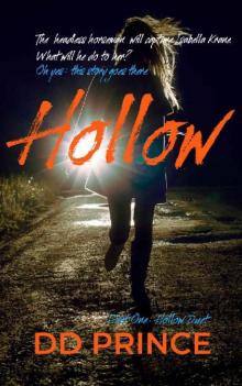 Hollow: Hollow Duet: Part 1 (The Hollow Duet) Hollow: Hollow Duet: Part 1 (The Hollow Duet)