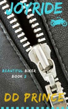 Joyride: (Beautiful Biker MC Romance Series)