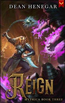 Mythica 3: Reign: A LitRPG Adventure