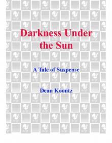 Darkness Under the Sun Darkness Under the Sun