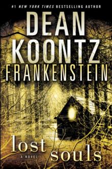 Frankenstein: Lost Souls - A Novel Frankenstein: Lost Souls - A Novel