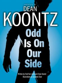 Odd Is on Our Side Odd Is on Our Side