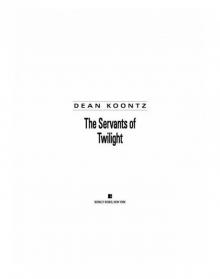 The Servants of Twilight The Servants of Twilight
