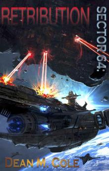 Retribution: Sector 64 Book Two Retribution: Sector 64 Book Two