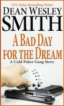 A Bad Day for the Dream A Bad Day for the Dream