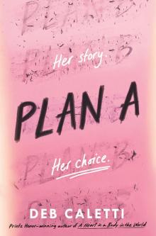 Plan A Plan A