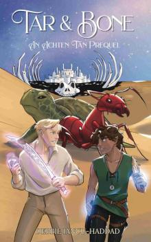Tar and Bone: An Achten Tan Prequel