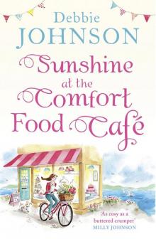 Sunshine at the Comfort Food Café Sunshine at the Comfort Food Café