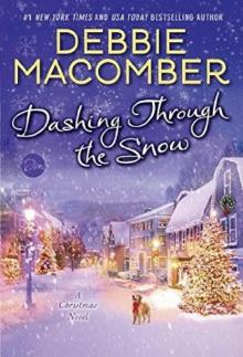 Dashing Through the Snow: A Christmas Novel Dashing Through the Snow: A Christmas Novel