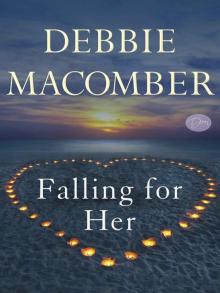 Falling for Her (Short Story) (Kindle Single) Falling for Her (Short Story) (Kindle Single)