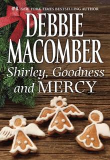 Shirley, Goodness and Mercy Shirley, Goodness and Mercy