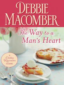 The Way to a Man's Heart The Way to a Man's Heart