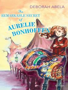 The Remarkable Secret of Aurelie Bonhoffen The Remarkable Secret of Aurelie Bonhoffen