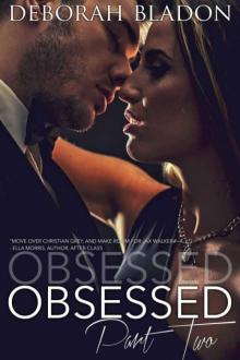Obsessed: Part Two Obsessed: Part Two
