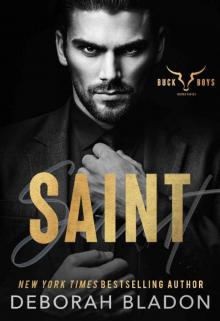 SAINT (The Buck Boys Heroes Book 3)