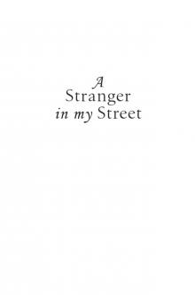 A Stranger in my Street
