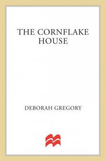 The Cornflake House: A Novel The Cornflake House: A Novel