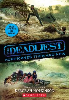 Deadliest Hurricanes Then and Now Deadliest Hurricanes Then and Now