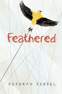 Feathered Feathered