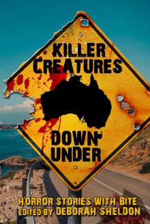 Killer Creatures Down Under Killer Creatures Down Under