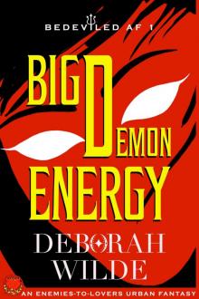 Big Demon Energy