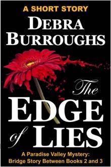 Debra Burroughs - Paradise Valley 02.5 - The Edge of Lies