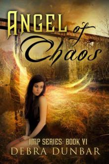 Angel of Chaos (Imp Book 6) Angel of Chaos (Imp Book 6)