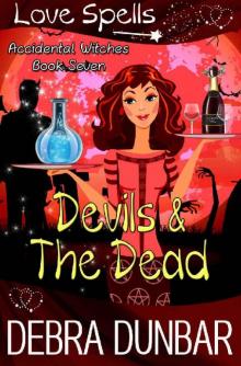 Devils and the Dead (Accidental Witches Book 7)