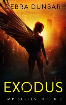 Exodus (Imp Series Book 8) Exodus (Imp Series Book 8)