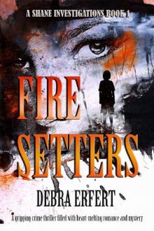 Fire Setters Fire Setters