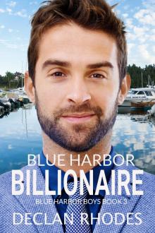 Blue Harbor Billionaire: A MM Nerd-Jock Romance (Blue Harbor Boys Book 3) Blue Harbor Billionaire: A MM Nerd-Jock Romance (Blue Harbor Boys Book 3)