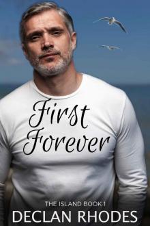 First Forever: The Island Book 1