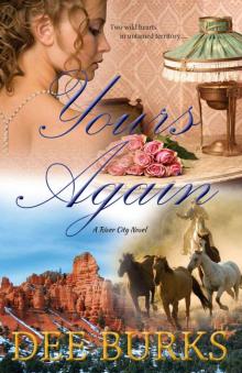 Yours Again (River City Series) Yours Again (River City Series)