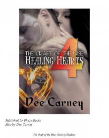 The Craft of the Wise 4: Healing Hearts The Craft of the Wise 4: Healing Hearts