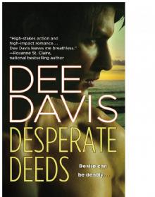 Desperate Deeds Desperate Deeds
