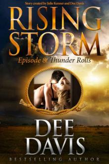 Thunder Rolls: Episode 8 (Rising Storm)