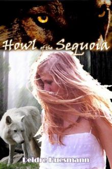 Howl of the Sequoia (Secrets of the Sequoia Book 1)