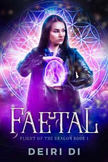 Faetal: A New Adult Fantasy Dark Prince Romance Faetal: A New Adult Fantasy Dark Prince Romance