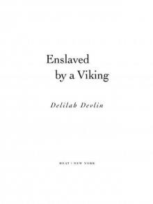 Enslaved by a Viking Enslaved by a Viking