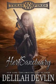 Her Sanctuary (Texas Vampires Book 1) Her Sanctuary (Texas Vampires Book 1)