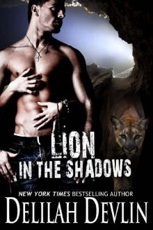 Lion in the Shadows Lion in the Shadows