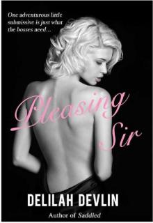 Pleasing Sir Pleasing Sir