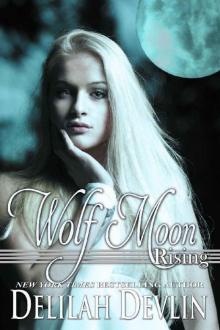 Wolf Moon Rising (Beaux Rêve Coven Book 3)