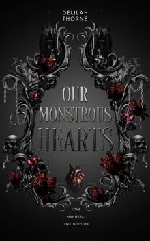 Our Monstrous Hearts (Rose Falls Book 1) Our Monstrous Hearts (Rose Falls Book 1)