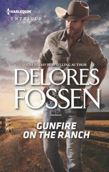 Gunfire on the Ranch Gunfire on the Ranch