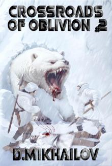 Crossroads of Oblivion (Book 2): A Portal Progression Fantasy Adventure Series